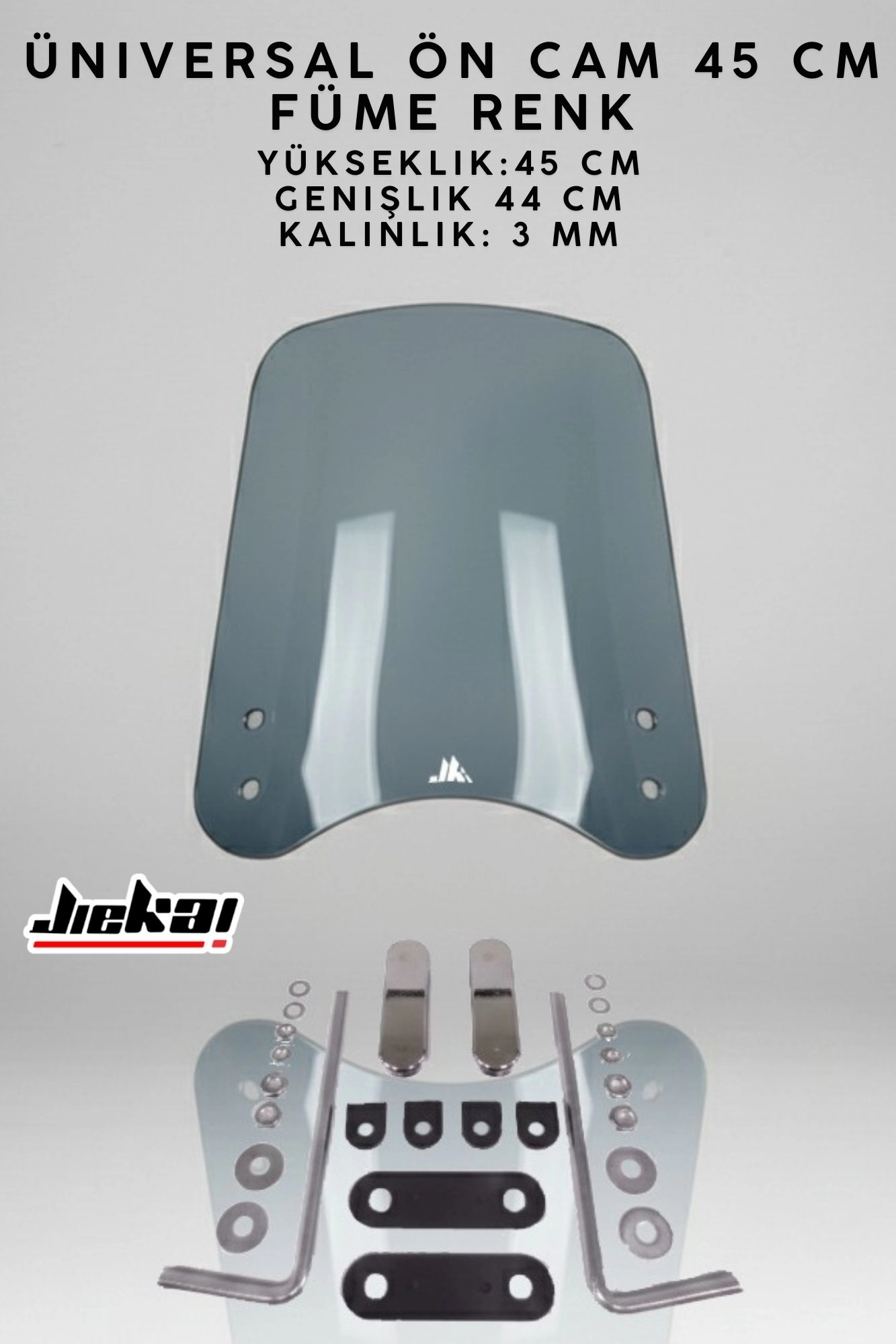 JİEKAİ ÜNİVERSAL SCOOTER ÖN CAM 45 CM FÜME RENK