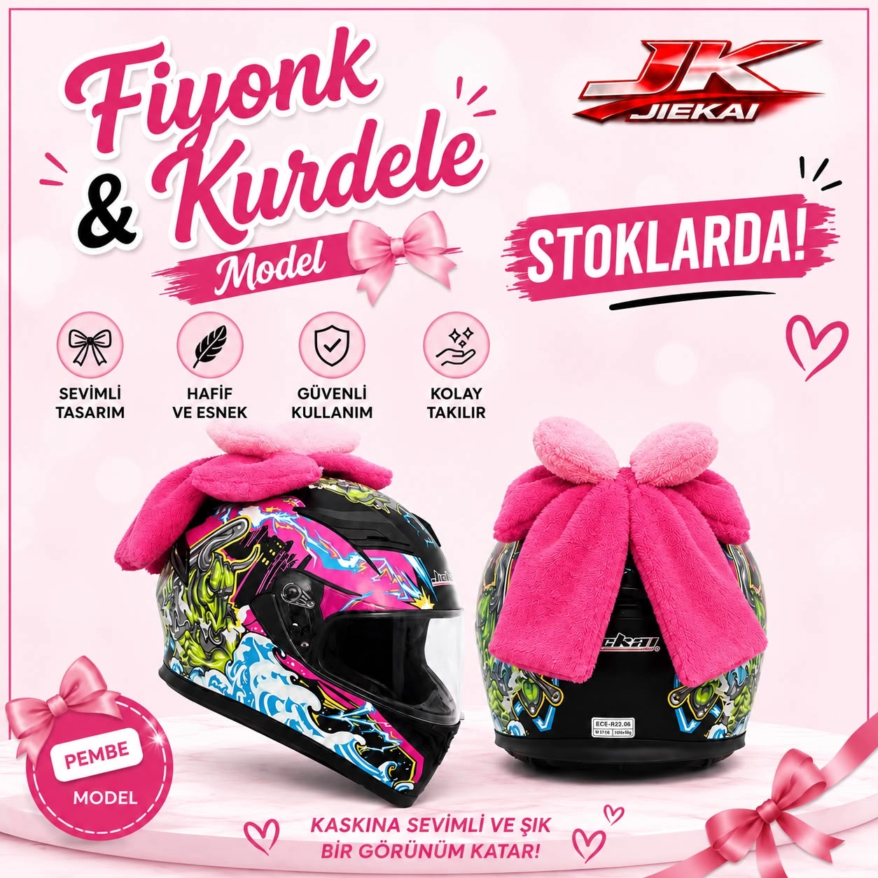 JK JİEKAİ PELUŞ KASK KURDELE & FİYONK PEMBE (KASK DAHİL DEĞİLDİR)
