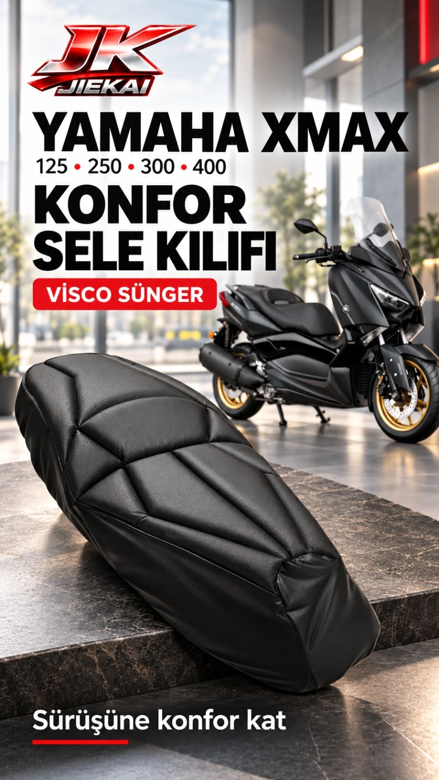 JK JİEKAİ XMAX 250-400 UYUMLU KONFOR SELE